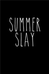 Summer Slay