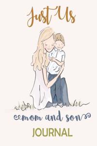 Just Us Mom and Son Journal