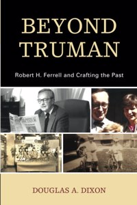 Beyond Truman