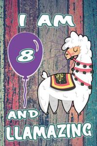 I Am 8 and Llamazing