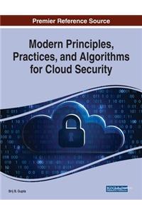 Modern Principles, Practices, and Algorithms for Cloud Security