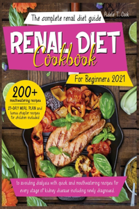 Renal Diet Cookbook For Beginners 2021