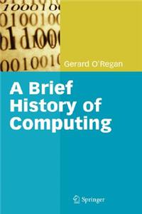 A Brief History of Computing