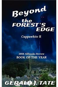 Beyond the Forest's Edge, Cappawhite II