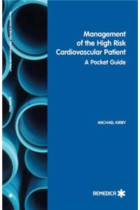 Management of the High-risk Cardiovascular Patient