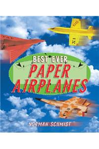 Best Ever Paper Airplanes