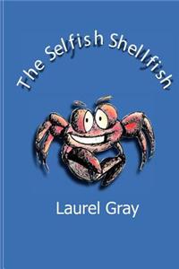 The Selfish Shellfish