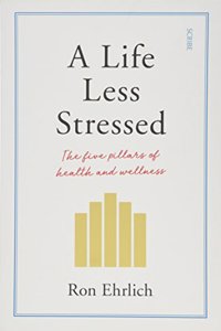 A Life Less Stressed