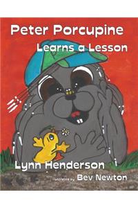 Peter Porcupine Learns a Lesson