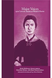 Major Voices in 19th Century American Women's Poetry