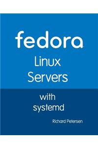 Fedora Linux Servers with Systemd