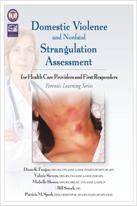 Domestic Violence and Nonfatal Strangulation Assessment