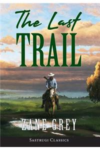 Last Trail (ANNOTATED)