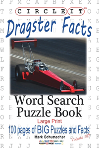 Circle It, Dragster Facts, Word Search, Puzzle Book