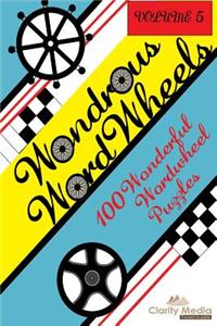 Wondrous Wordwheels Volume 5