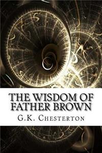The Wisdom of Father Brown