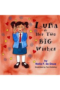Luna And Her Two Big Wishes