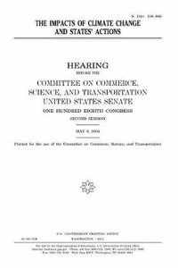 The Impacts of Climate Change and States' Actions