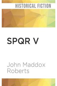 Spqr V