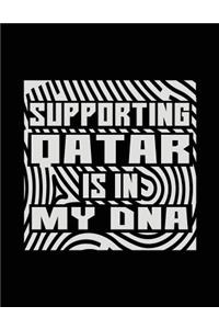 Supporting Qatar Is In My DNA