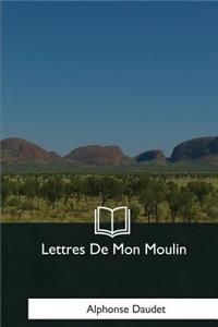 Lettres De Mon Moulin