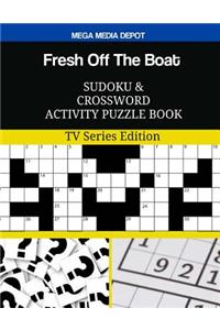 Fresh Off The Boat Sudoku and Crossword Activity Puzzle Book