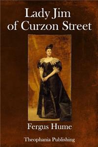 Lady Jim of Curzon Street