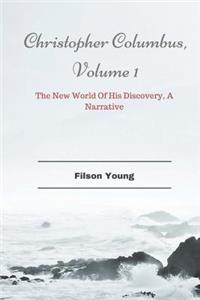 Christopher Columbus, Volume 1