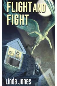 Flight and Fight