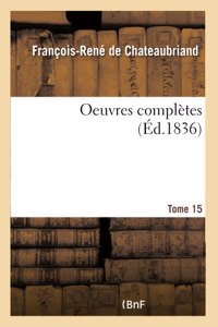 Oeuvres Complètes Tome 15