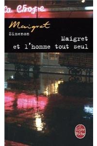 Maigret et l'homme tout seul
