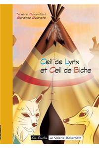 Oeil de lynx et Oeil de biche