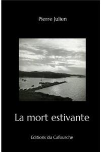 La mort estivante