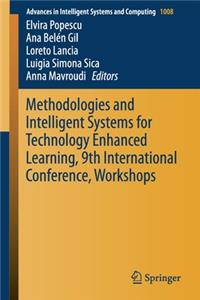 Methodologies and Intelligent Systems for Technology Enhanced Learning, 9th International Conference, Workshops