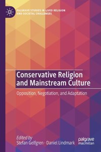 Conservative Religion and Mainstream Culture