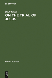 On the Trial of Jesus