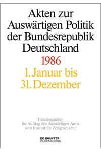 Akten Zur Auswärtigen Politik Der Bundesrepublik Deutschland 1986