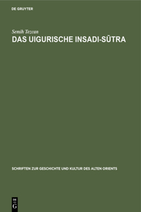 Das Uigurische Insadi-Sūtra