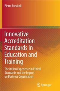 Innovative Accreditation Standards in Education and Training
