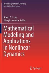 Mathematical Modeling and Applications in Nonlinear Dynamics