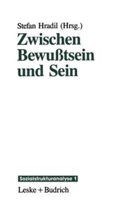 Zwischen Bewußtsein Und Sein