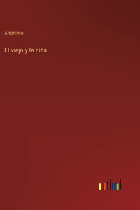 El viejo y la niña