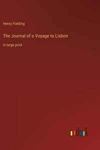 The Journal of a Voyage to Lisbon
