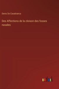 Des Affections de la cloison des fosses nasales