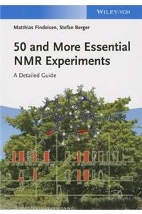 50 and More Essential NMR Experiments