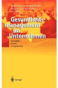 Gesundheitsmanagement Im Unternehmen