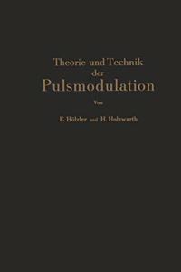 Theorie Und Technik Der Pulsmodulation