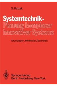 Systemtechnik -- Planung Komplexer Innovativer Systeme