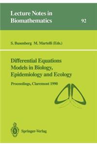 Differential Equations Models in Biology, Epidemiology and Ecology