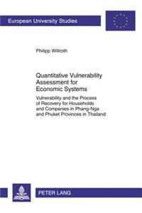 Quantitative Vulnerability Assessment for Economic Systems